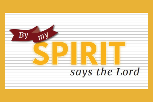 Featured image for “By My Spirit Says the Lord”